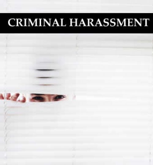 Criminal Harassment